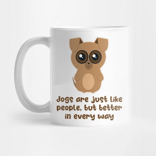 Dogs Are the Best Mug